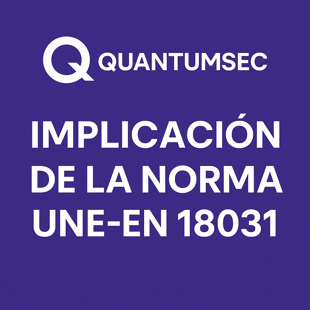 Cumplir o Quedar Fuera: La Nueva Obligación EN 18031 para Empresas ...